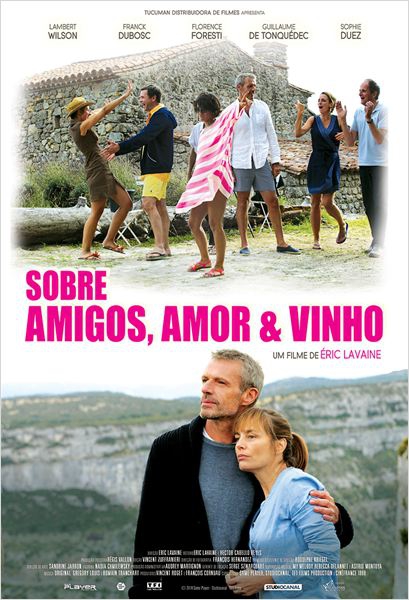 Sobre Amigos, Amor e Vinho  (2014)