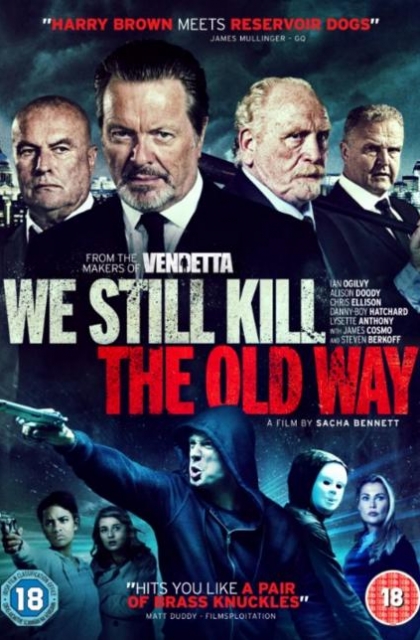 We Still Kill the Old Way (2014)