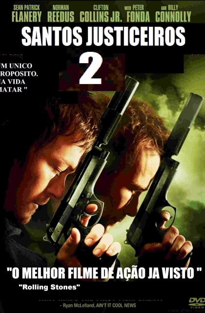 Santos Justiceiros 2 : O Retorno (2009)