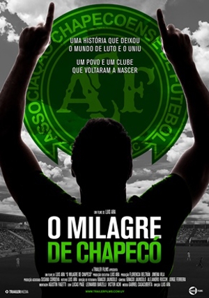 O Milagre de Chapecó (2017)