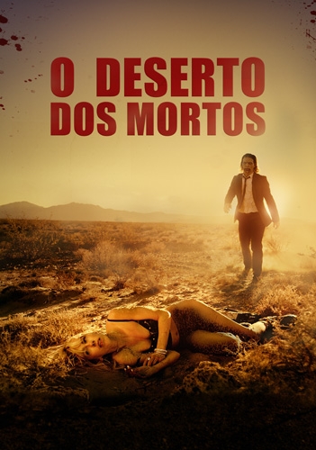 O Deserto dos Mortos (2016)