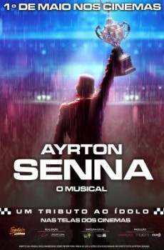 Ayrton Senna, o Musical (2018)