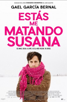 Estás me Matando Susana (2018)