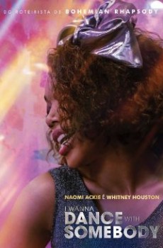 I Wanna Dance With Somebody – A História de Whitney Houston  (2023)