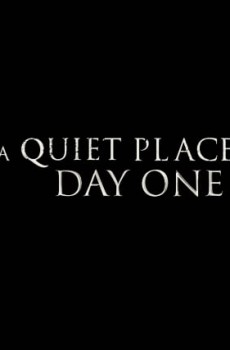 Um Lugar Silencioso: Dia Um (2024)